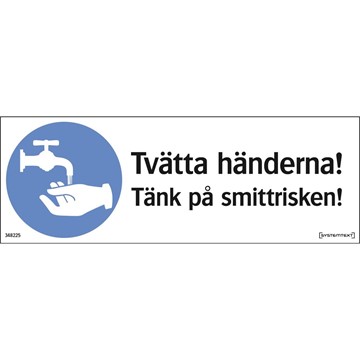 Systemtext DEKAL TVÄTTA HÄNDERNA TÄNK PÅ SMITTORISKEN 210X74 MM