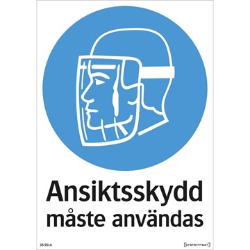 Systemtext SKYLT "ANSIKTSSKYDD MÅSTE ANV"35-5514 297X210MM